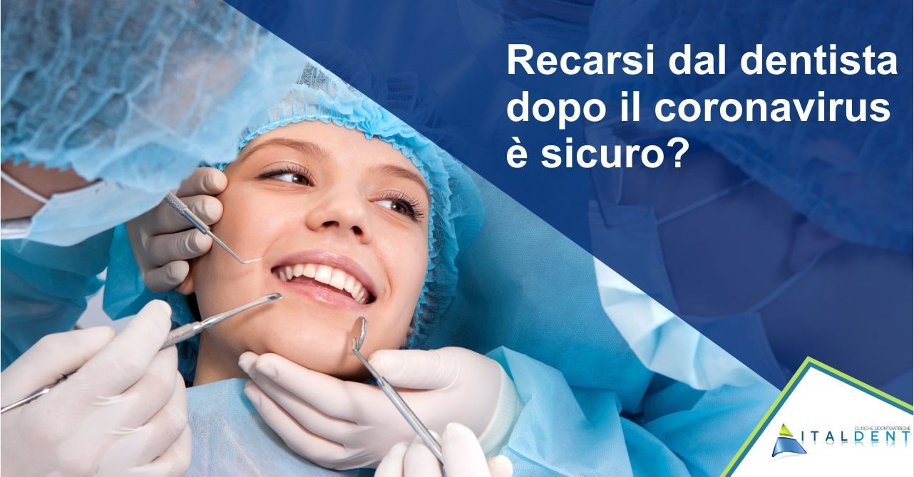 Recarsi dal dentista a Palermo dopo il coronavirus è sicuro?